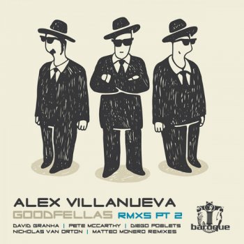 Alex Villanueva Goodfellas (Diego Poblets Remix)