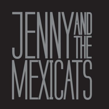 Jenny And The Mexicats The Song for the UV House Mouse