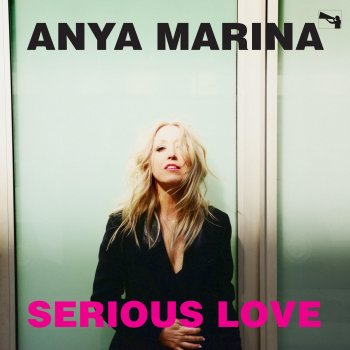 Anya Marina Serious Love