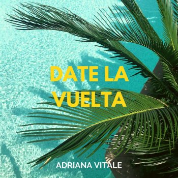 Adriana Vitale Date La Vuelta