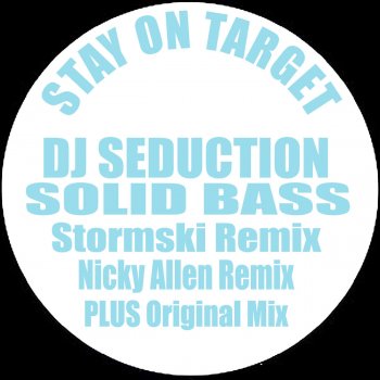 DJ Seduction feat. Stormski Solid Bass - Stormski Remix
