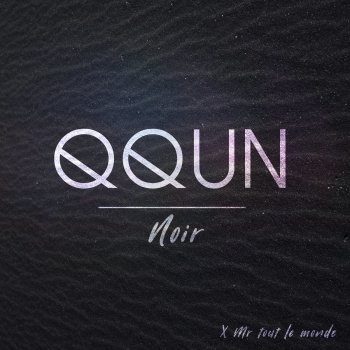 QQUN Noir (Instrumental)