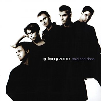 Boyzone When All Is Said and Done