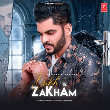 Sangram Hanjra feat. Jassi Bros Dukh Te Zakham