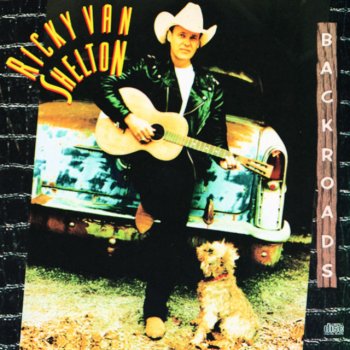 Ricky Van Shelton Some Things Are Better Left Alone