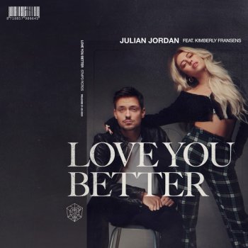 Julian Jordan feat. Kimberly Fransens Love You Better