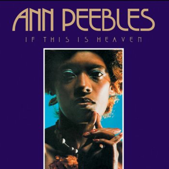 Ann Peebles Being Here With You