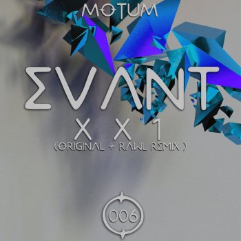 Evan T XX1 - Original Mix