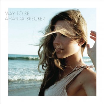 Amanda Brecker Way to Be