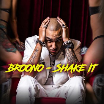 Broono Shake It