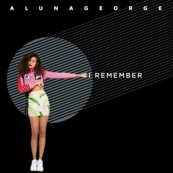 AlunaGeorge I Remember