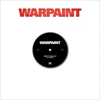 Warpaint Keep It Healthy (El-P Remix)
