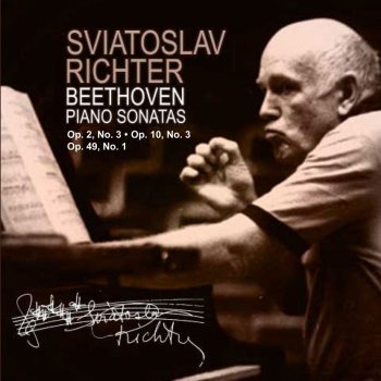 Sviatoslav Richter Sonata No. 3 in C Major, Op. 2, No. 3: I. Allegro con Brio