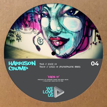 Harrison Crump feat. PunkPhunk Face It - Phunk Me Up Remix