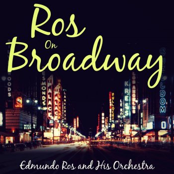 Edmundo Ros feat. His Orchestra I Could Have Danced All Night (From "My Fair Lady")