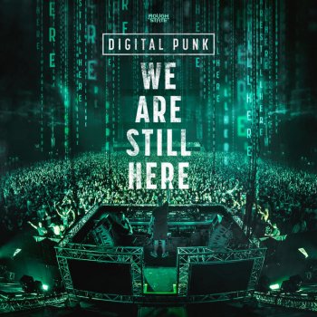 Digital Punk We Are Still Here (Extended Mix)