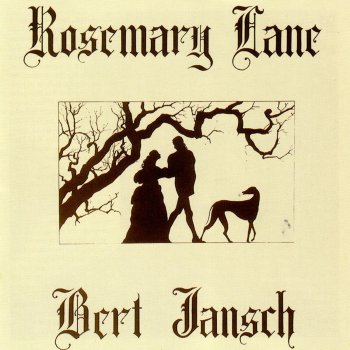 Bert Jansch Rosemary Lane