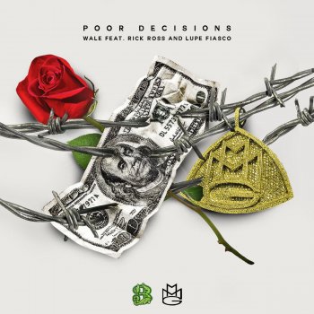 Wale feat. Rick Ross & Lupe Fiasco Poor Decisions