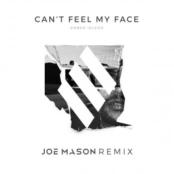 Ember Island Can't Feel My Face (Joe Mason Remix)