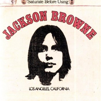 Jackson Browne Rock Me On the Water