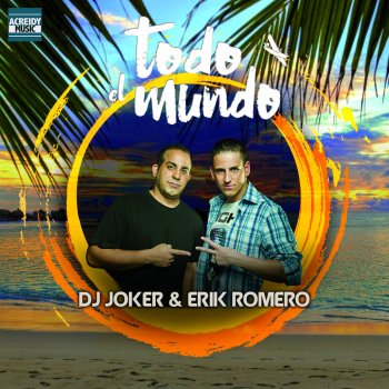 DJ Joker & Erik Romero Todo el Mundo