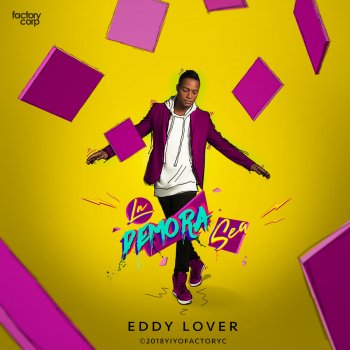 Eddy Lover La Demora Sea