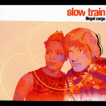 Slow Train Inna City Woman