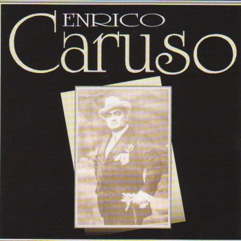Enrico Caruso I' m'arricordo 'e napule