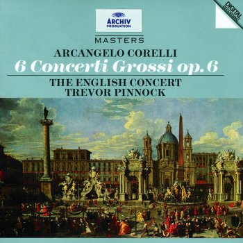 The English Concert feat. Trevor Pinnock Concerto grosso in B flat, Op. 6, No. 11: II. Allemanda: Allegro