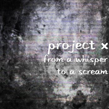 Project X No Tomorrow