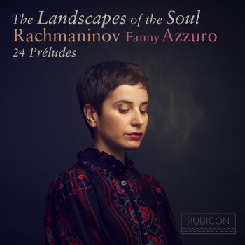 Sergei Rachmaninoff feat. Fanny Azzuro 13 Préludes, Op. 32: VIII. Vivo in A Minor