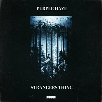 Purple Haze Strangers Thing