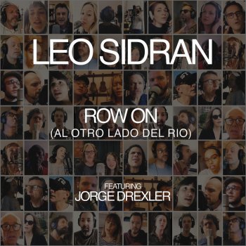 Leo Sidran feat. Jorge Drexler Row On (Al Otro Lado del Rio)