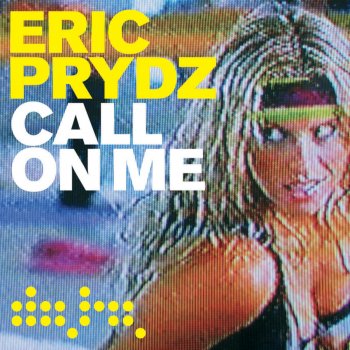 Eric Prydz Call On Me - Eric Prydz vs. Retarded Funk Mix