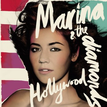 Marina and The Diamonds Hollywood (Single Version)