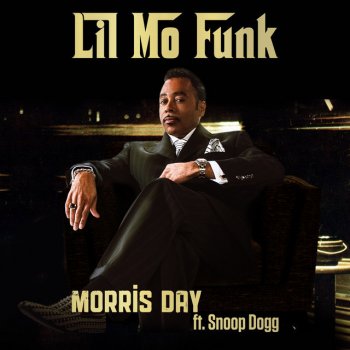Morris Day Lil Mo Funk (feat. Snoop Dogg)