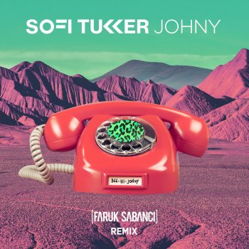 Sofi Tukker Johny (Faruk Sabanci Remix)