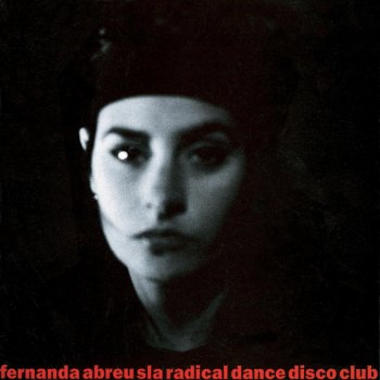 Fernanda Abreu Sla Radical Dance Disco Club