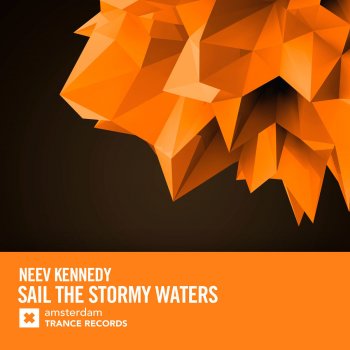 Neev Kennedy Sail the Stormy Waters
