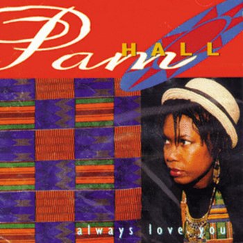Pam Hall Love Makes a Woman