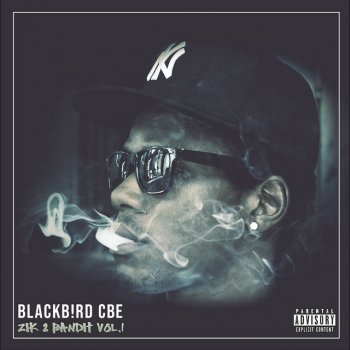 BlackB!rd CBE Zik 2 Bandit (feat. Déhabé)