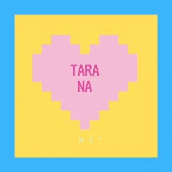R3 Tara Na