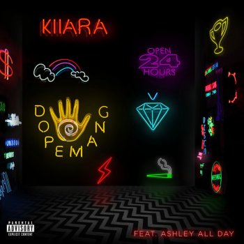Kiiara feat. Ashley All Day dopemang (feat. Ashley All Day)