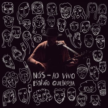 Estevão Queiroga feat. Inovasamba Nós (Intro) (feat. Inovasamba) - Ao Vivo
