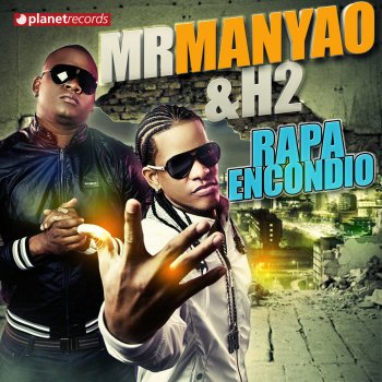 Mr Manyao feat. H2 Rapa Encondio - Dirty Mix
