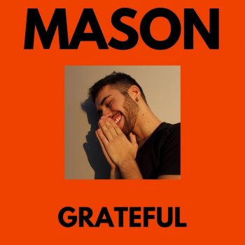 Mason Grateful