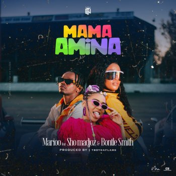 Marioo feat. Sho Madjozi & Bontle Smith Mama Amina