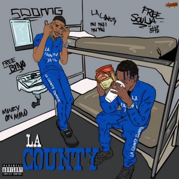 Soulja Boy feat. Hoodtrophy Bino LA County