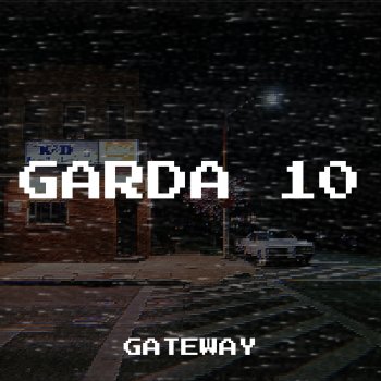 Gateway Garda 10 (Intro)