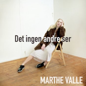 Marthe Valle Det ingen andre ser (Radio Edit)